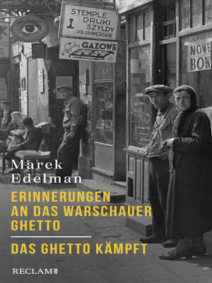 cover image of Erinnerungen an das Warschauer Ghetto. Das Ghetto kämpft